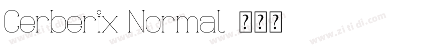 Cerberix Normal字体转换